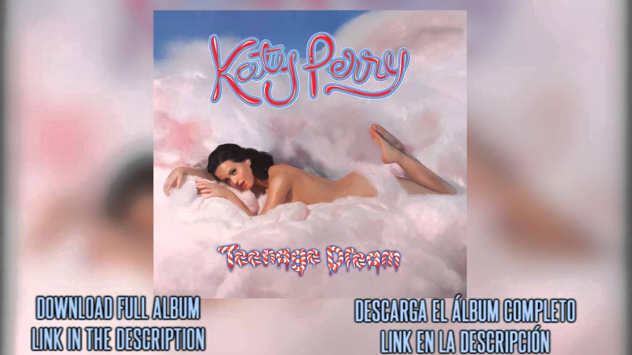 Teenage dream katy perry song list